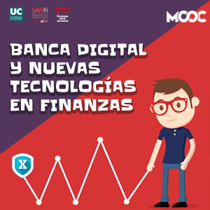 Banca Digital y las Nuevas Tecnologías en las Finanzas - Universidad de Cantabria