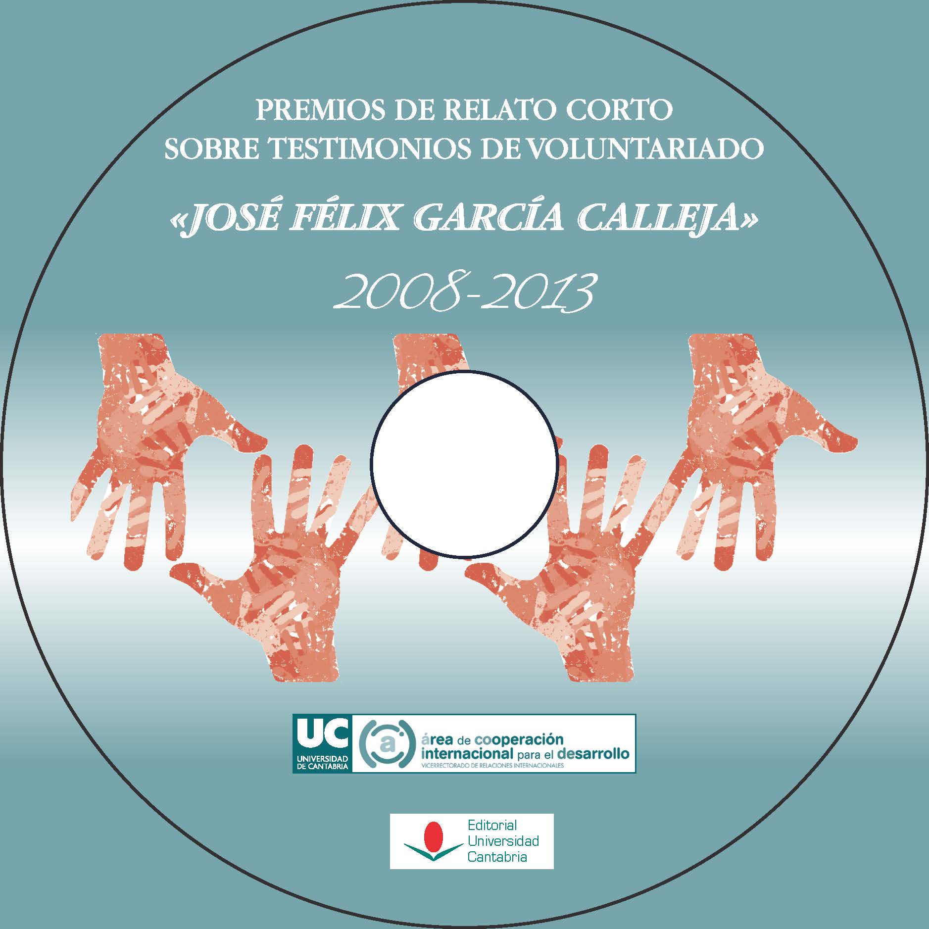 Premios de relato corto sobre testimonios de voluntariado 'José Félix García Calleja' 2008-2013