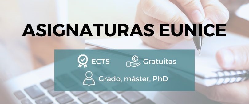 Asignaturas EUNICE - ECTS, gratuitas, para estudiantes de grado, máster y doctorado.jpg