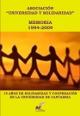 Memoria 1994-2009. 15 años de solidaridad y cooperación en la UC